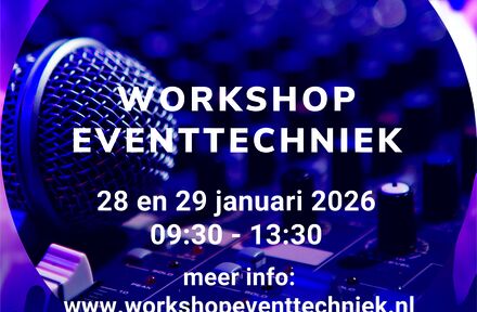 Workshop Eventtechniek - Foto 1