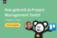 Mini-sessie: Hoe gebruik je Project Management Tools? ? - Foto 1